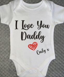 I Love You Daddy Baby Grow